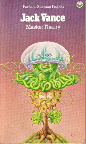 Maske: Thaery (Het Verzameld Werk Van Jack Vance Book 51)