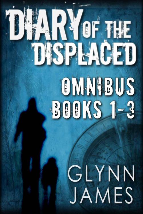 Diary of the Displaced - Omnibus (Books 1-3)