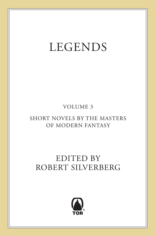 Legends, Volume 3: Short Novels by the Masters of Modern Fantasy