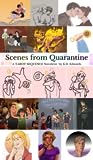Scenes from Quarantine