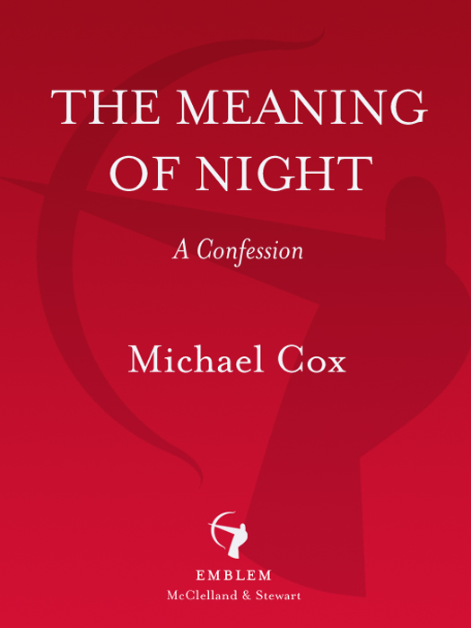The Meaning of Night: A Confession