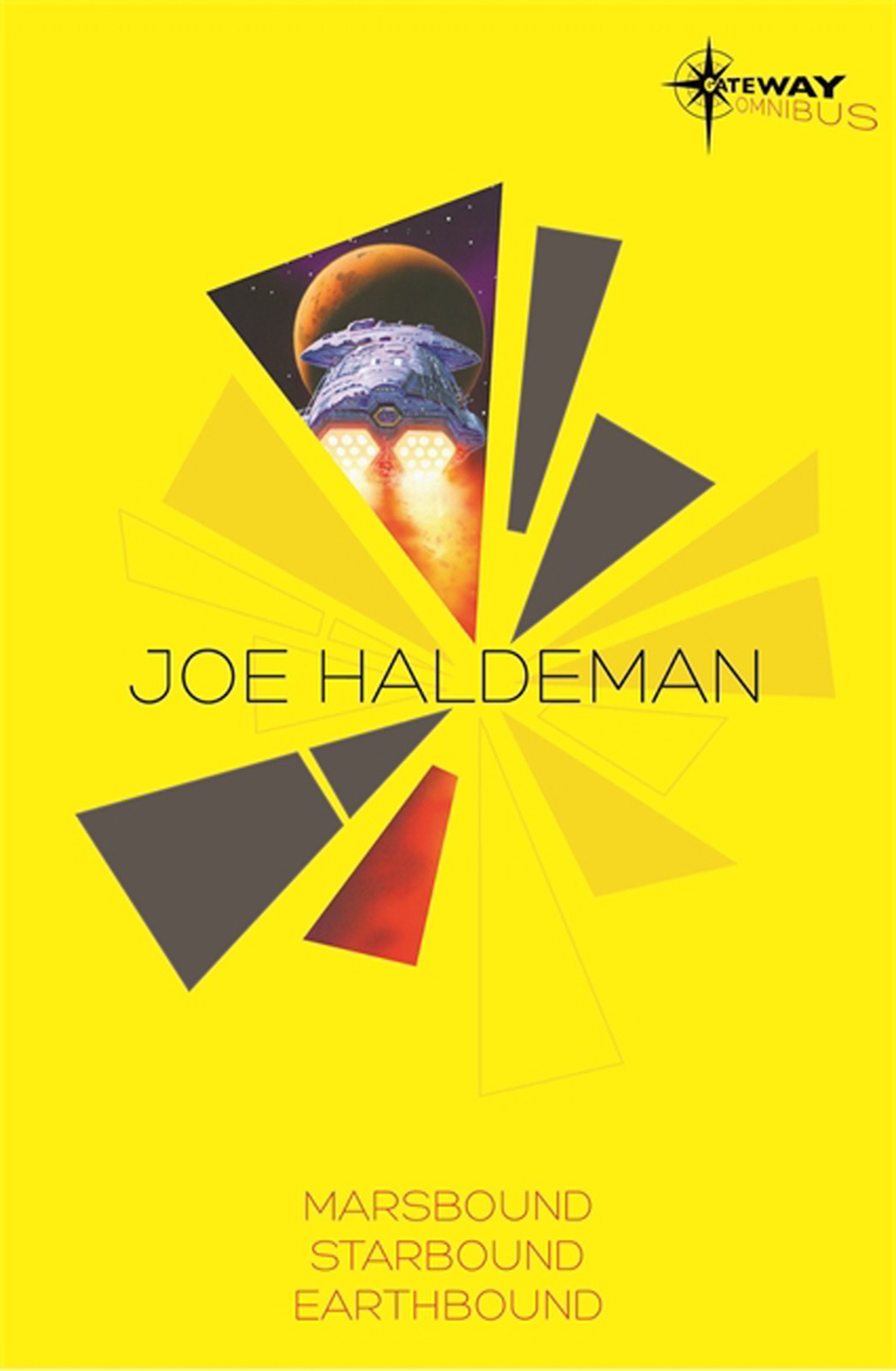 Joe Haldeman SF Gateway Omnibus: Marsbound, Starbound, Earthbound