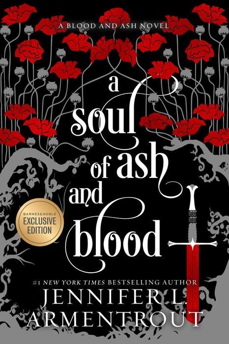 A Soul of Ash and Blood: A Blood and Ash Novel (B&N Exclusive Edition)