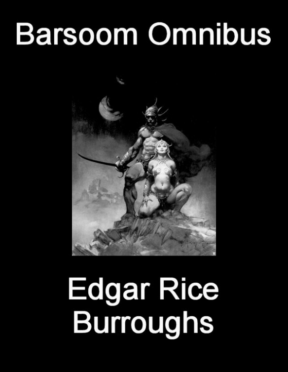 John Carter: Barsoom Series (7 Novels) a Princess of Mars; Gods of Mars; Warlord of Mars; Thuvia, Maid of Mars; Chessmen of Mars; Master Mind of Mars; Fighting Man of Mars COMPLETE WITH ILLUSTRATIONS