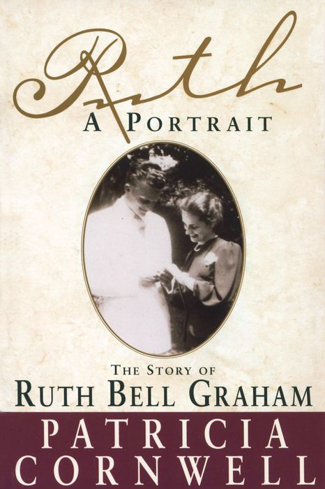 Ruth, a Portrait: The Story of Ruth Bell Graham