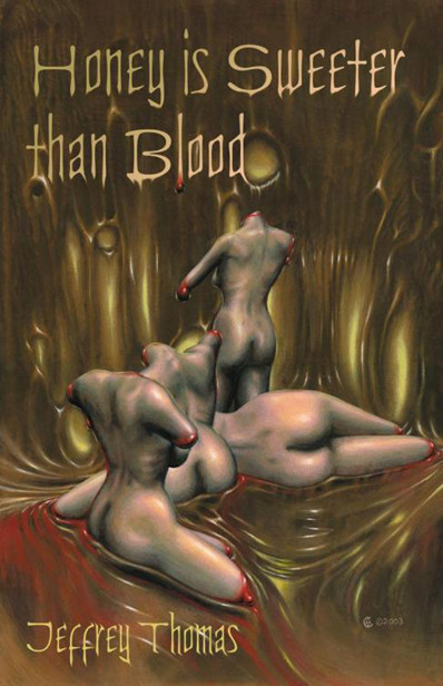 Honey Is Sweeter Than Blood