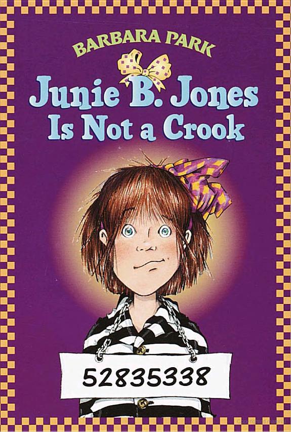 Junie B. Jones Is Not a Crook