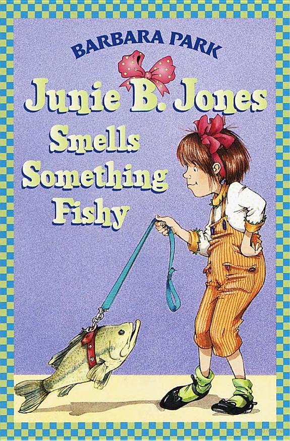 Junie B. Jones Smells Something Fishy