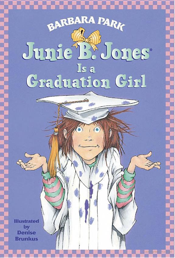Junie B. Jones Is a Graduation Girl