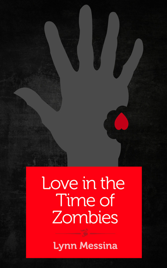 Love in the Time of Zombies: A Dystopian Romance