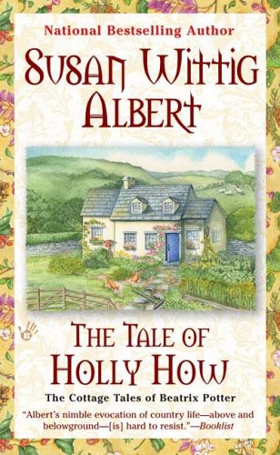 The tale of Holly How - Susan Wittig Albert