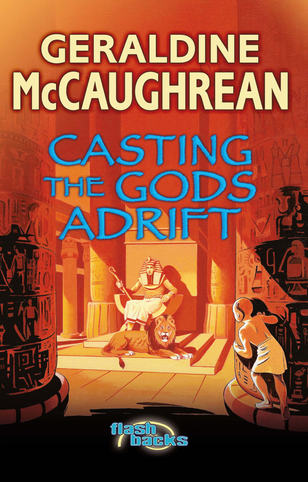 Casting the Gods Adrift: A Tale of Ancient Egypt