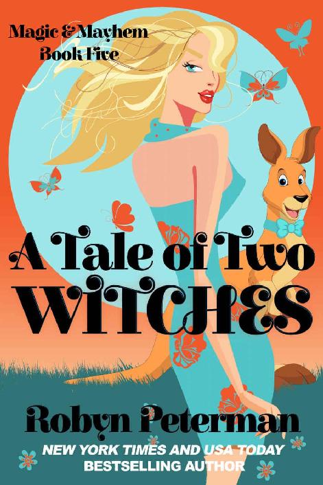 A Tale of Two Witches (Magic & Mayhem #5)