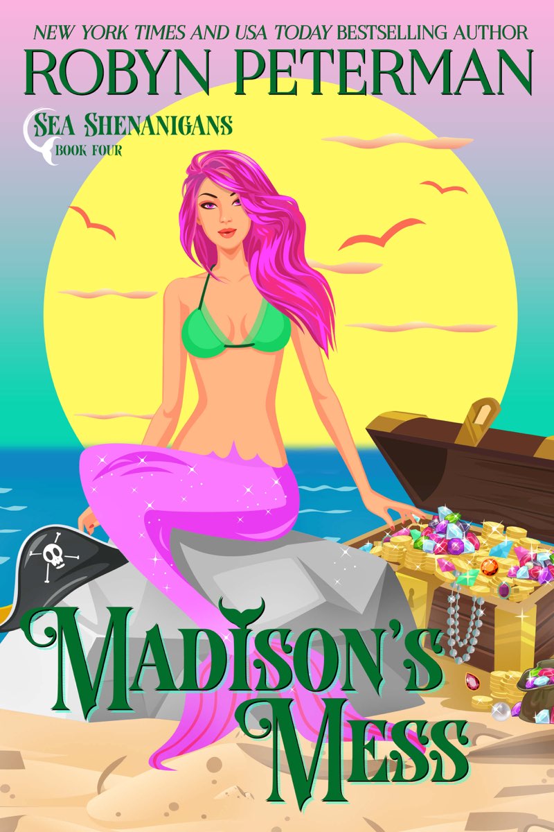 Madison's Mess: Sea Shenanigans Book Four
