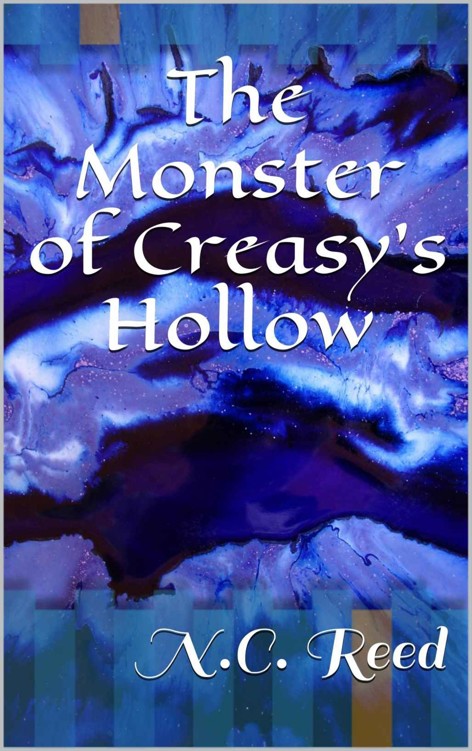 The Monster of Creasy's Hollow