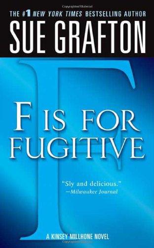 F Is for Fugitive