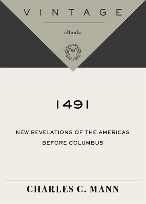 1491: New Revelations of the Americas Before Columbus