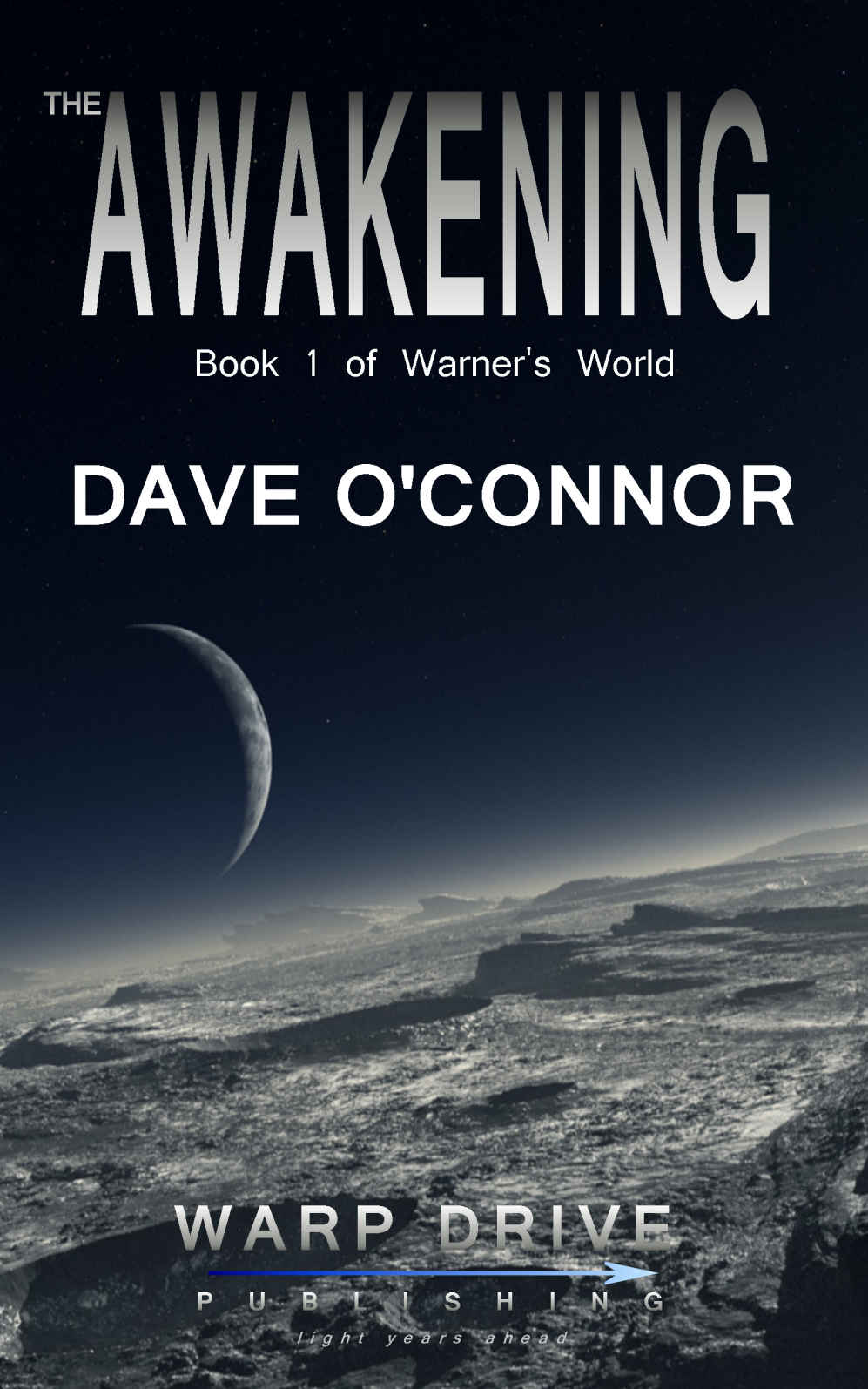 The Awakening: Book 1 of Warner's World