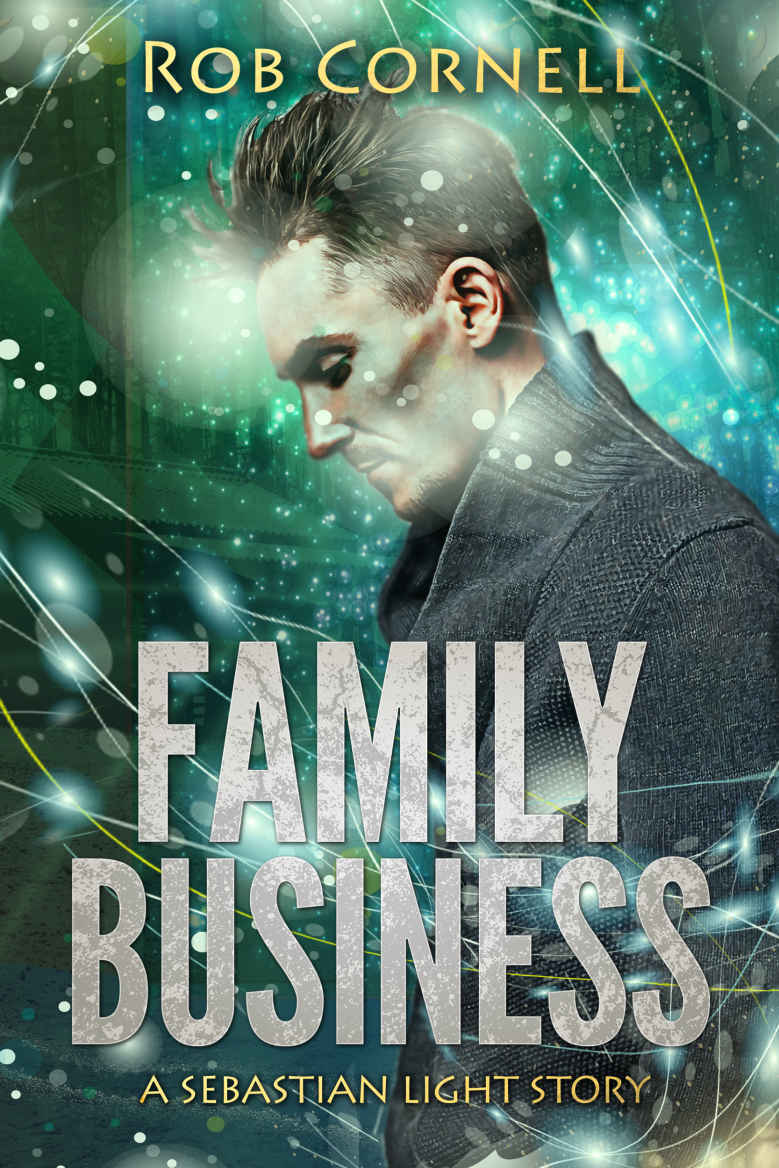 Family Business: An Urban Fantasy Story (Unturned)
