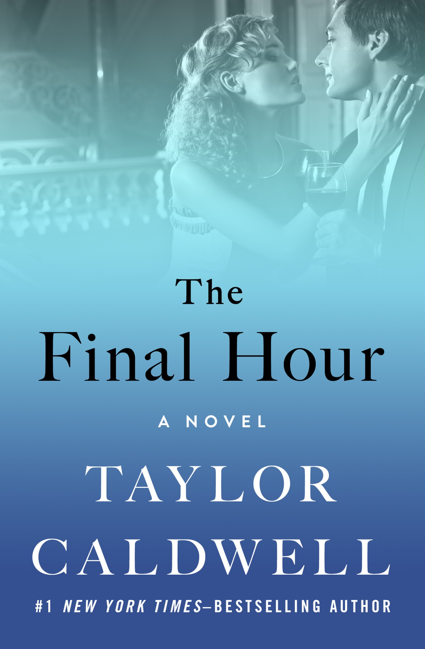 The Final Hour: A Novel