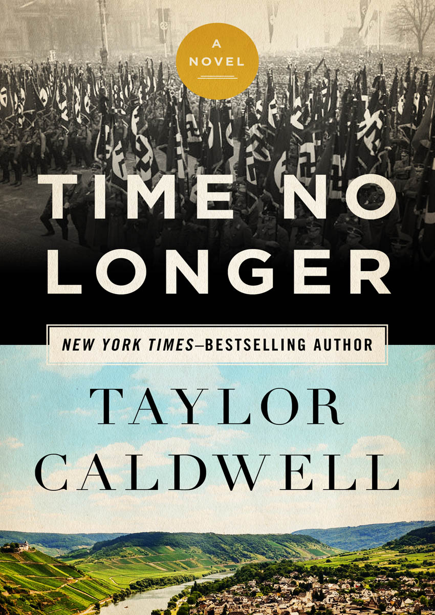Time No Longer: A Novel