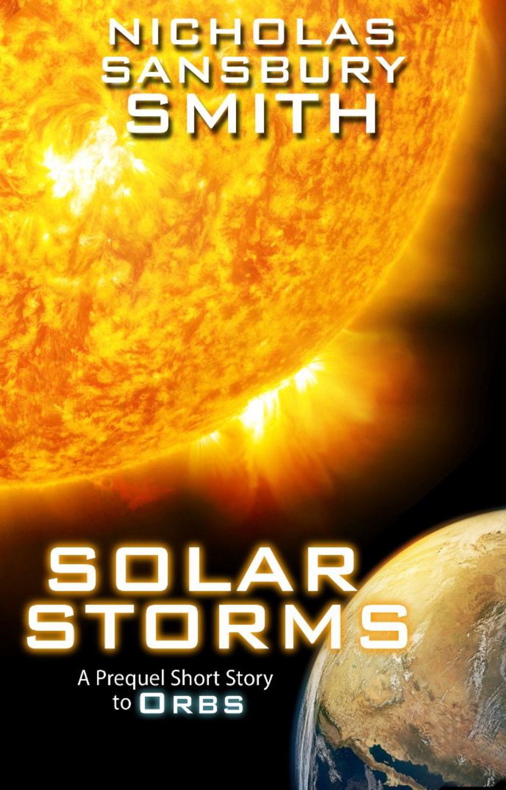 Solar Storms: A Prequel Short Story to Orbs