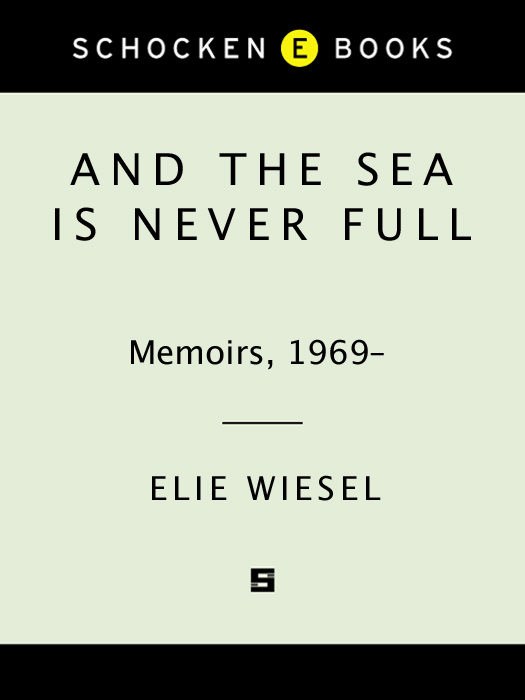 And the Sea Is Never Full: Memoirs 1969