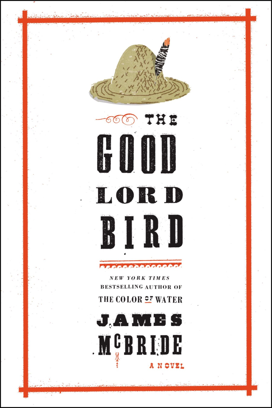The Good Lord Bird : A Novel