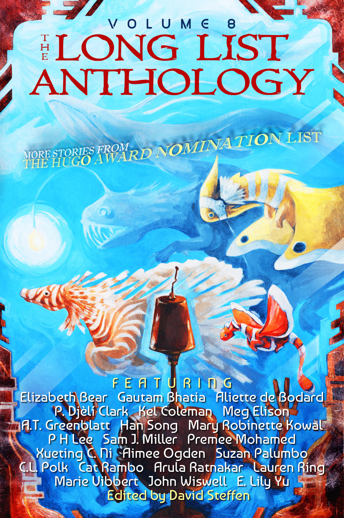 The Long List Anthology Volume 8: More Stories From the Hugo Award Nomination List