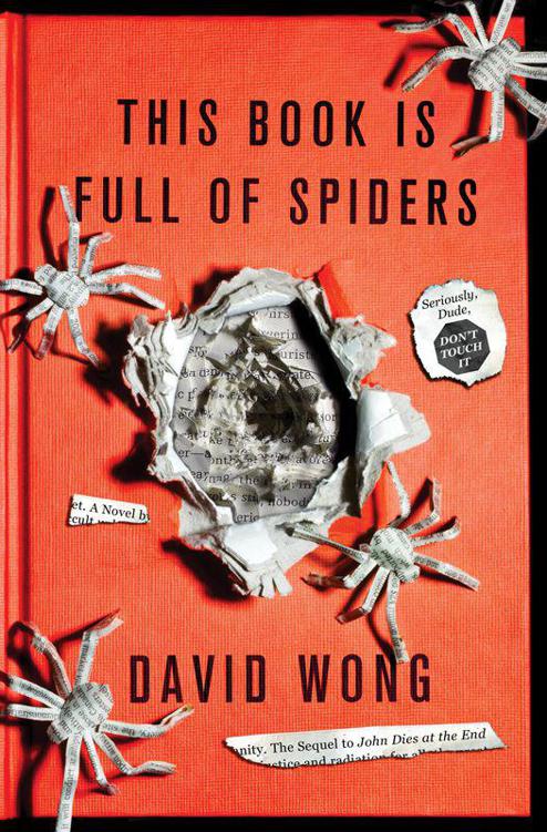 This Book Is Full of Spiders: Seriously, Dude, Don’t Touch It