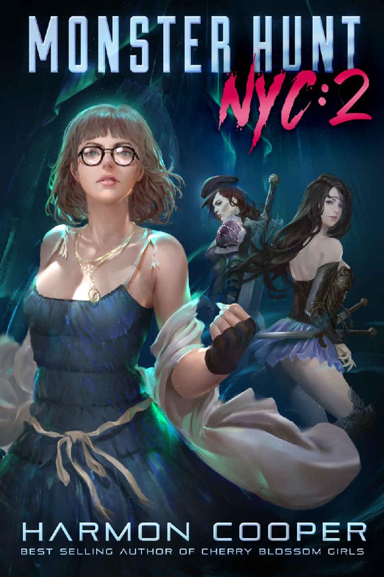 Monster Hunt NYC 2: A Science Fantasy Adventure