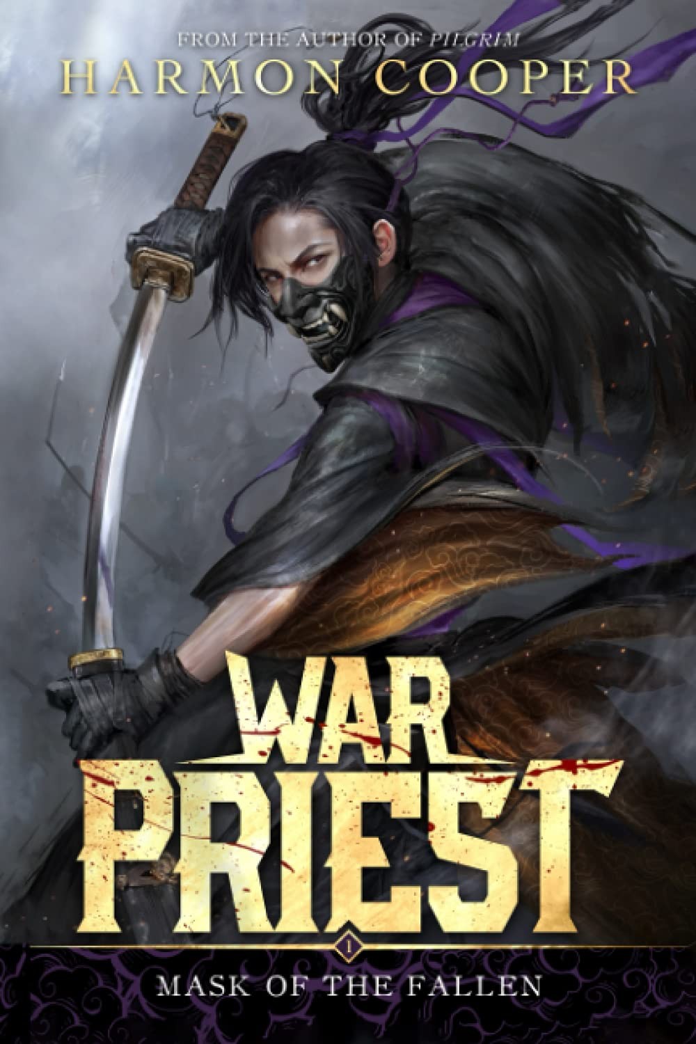 Mask of the Fallen: A Cultivation/Progression Fantasy Series: (War Priest Book One)
