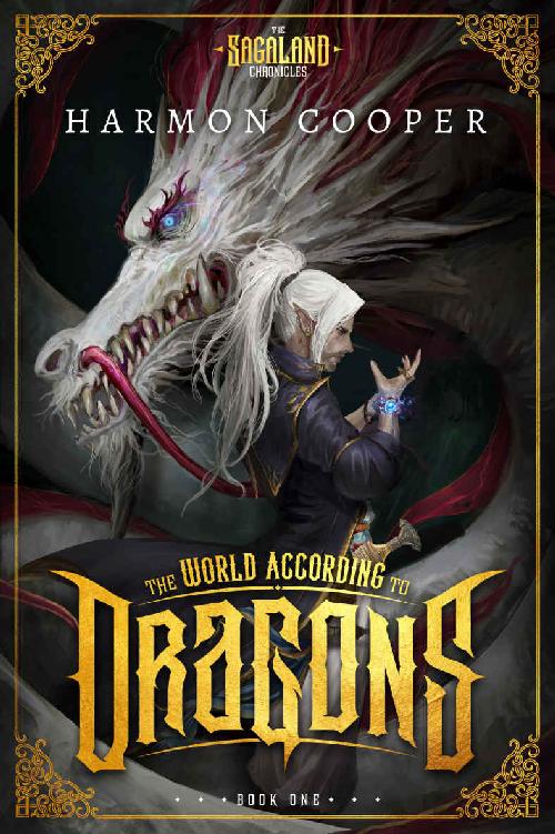 The World According to Dragons: (The Sagaland Chronicles) (A Progression Fantasy Epic)