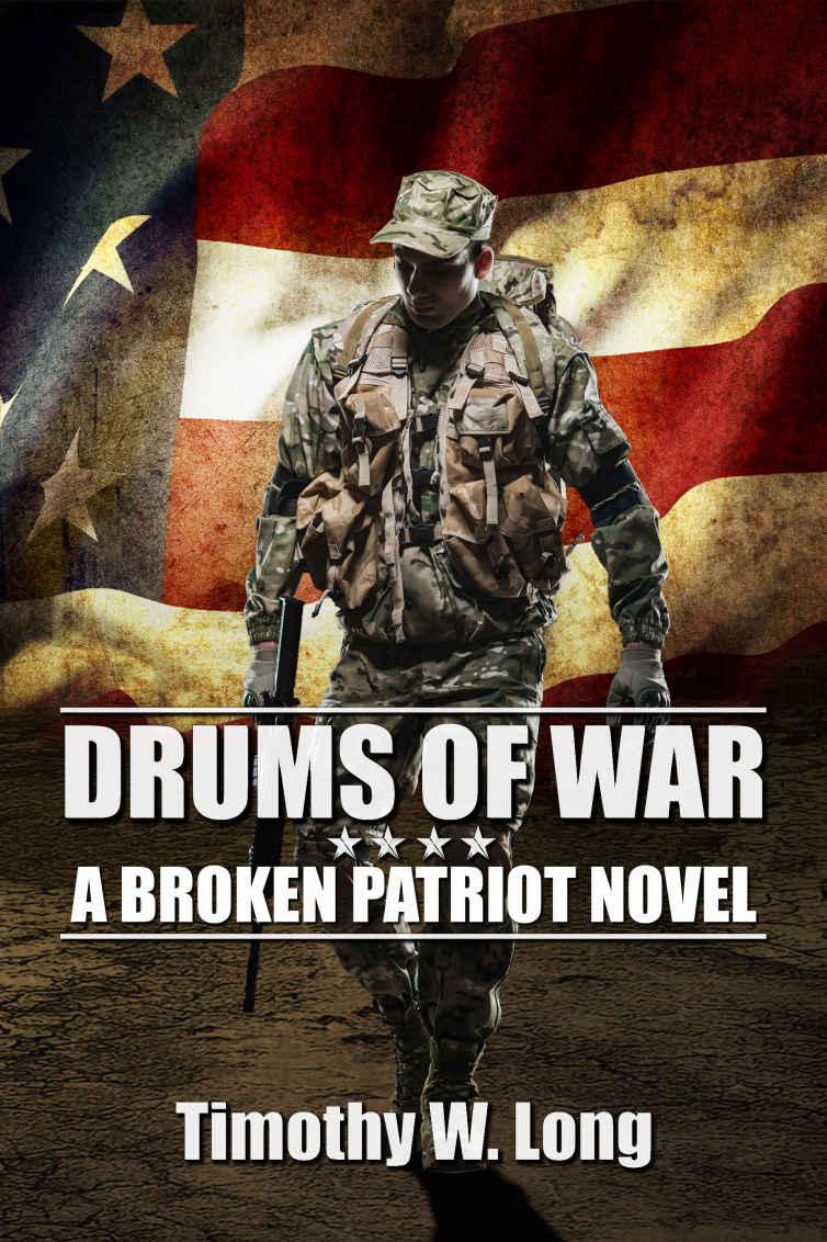 Drums of War: A Broken Patriot Novel