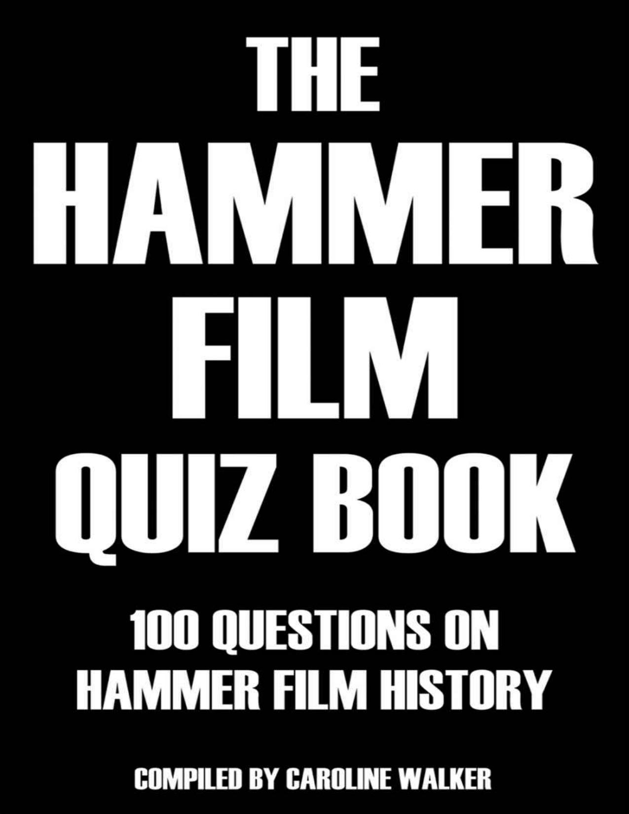The Hammer Film Quiz Book