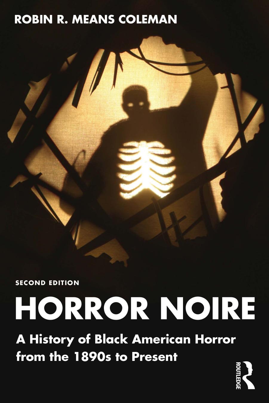 HORROR NOIRE; A History of Black American Horror from the 1890s to Present