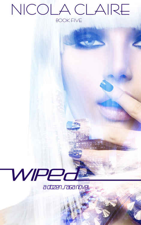 Wiped (Citizen Saga, Book 5)