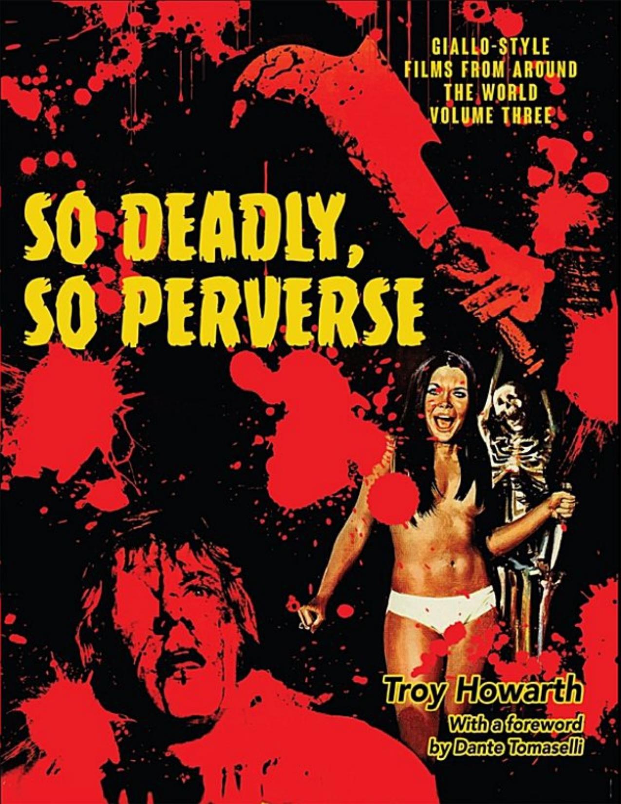 So Deadly, So Perverse: 50 Years of Italian Giallo Films