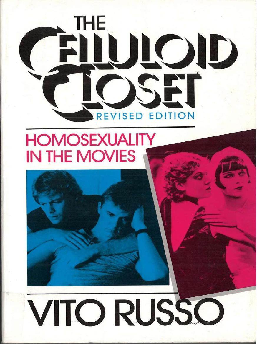 The Celluloid Closet: Homosexuality in the Movies