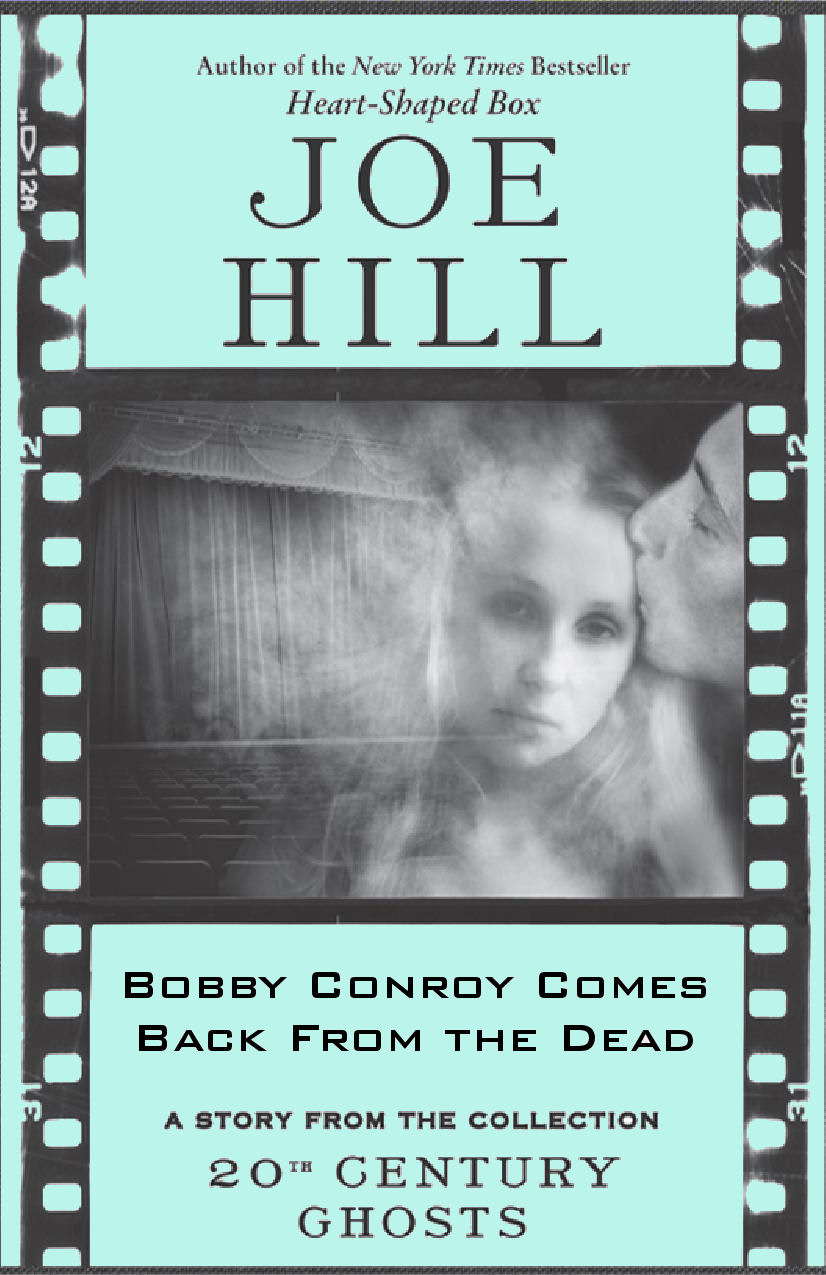 Bobby Conroy Comes Back From the Dead