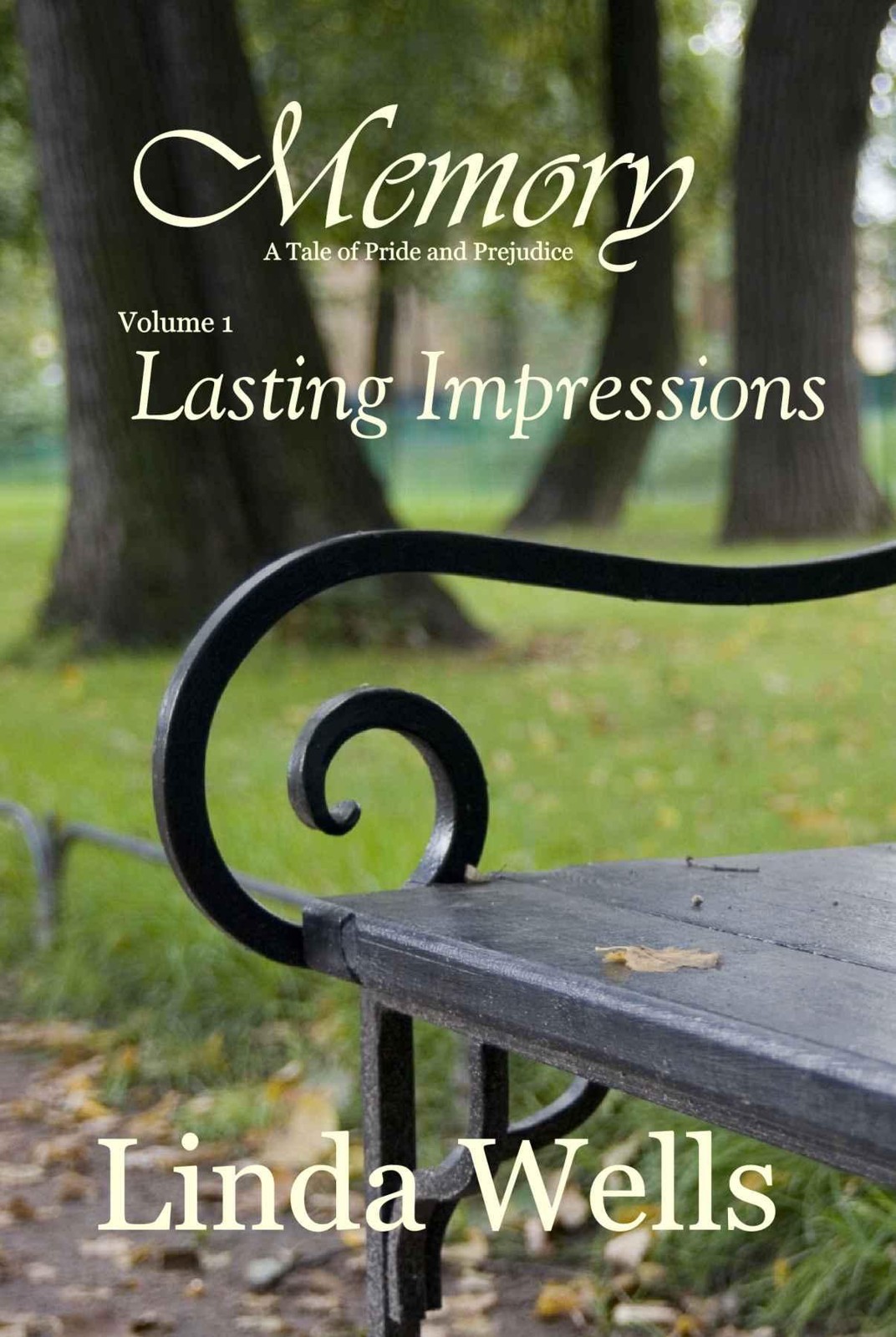 Memory: Volume 1, Lasting Impressions: A Tale of Pride and Prejudice