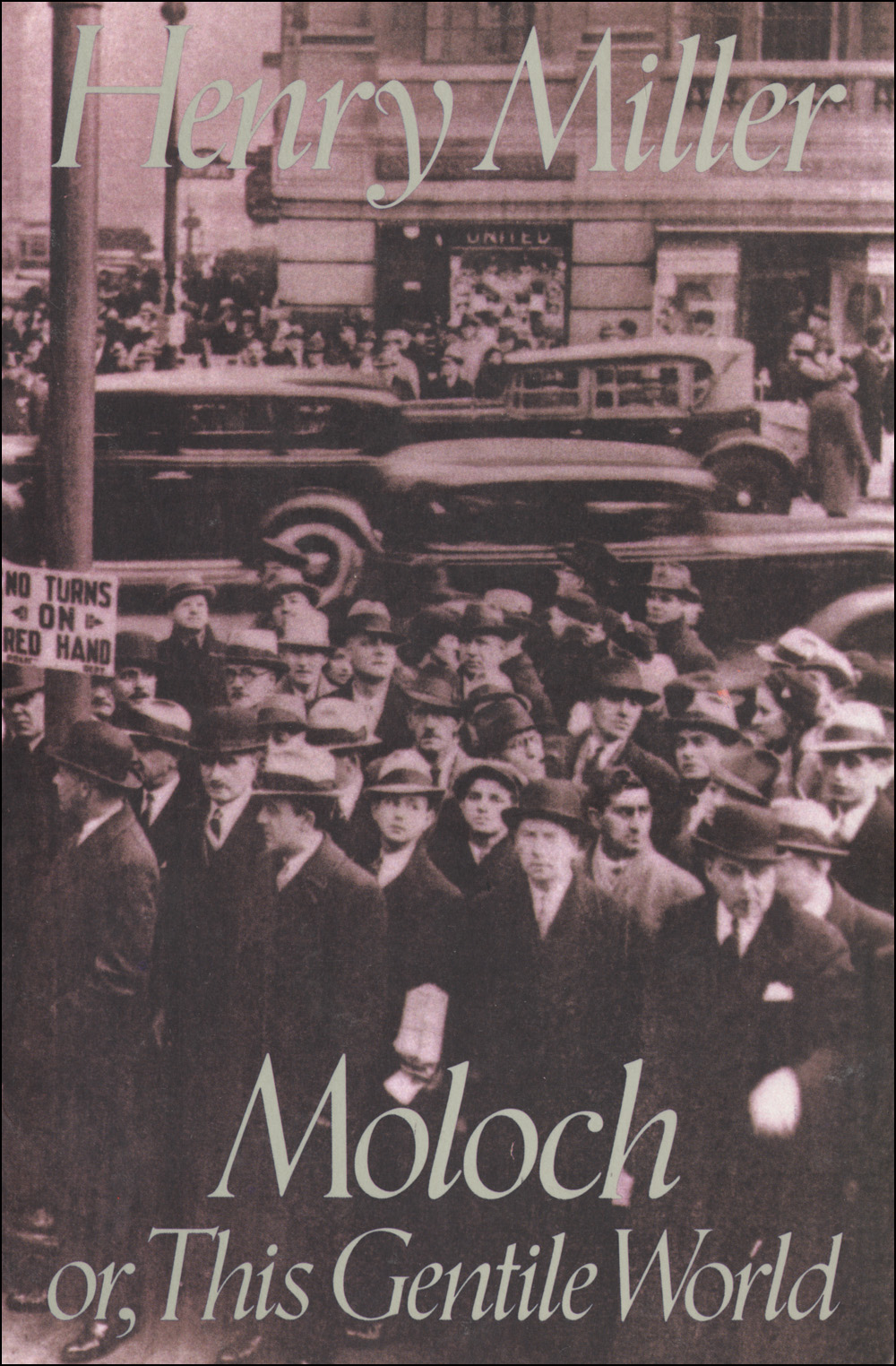 Moloch: Or, This Gentile World