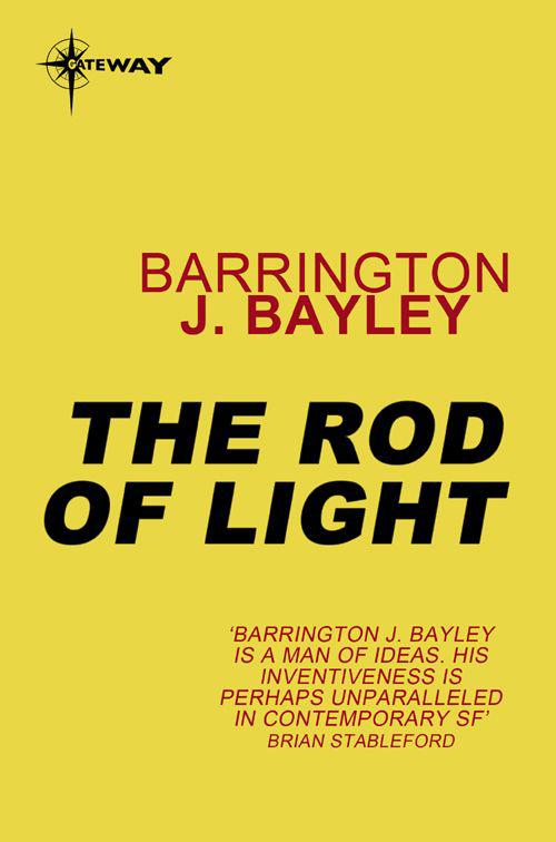 The Rod of Light: The Soul of the Robot
