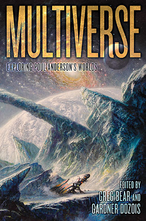 Multiverse : Exploring the Worlds of Poul Anderson