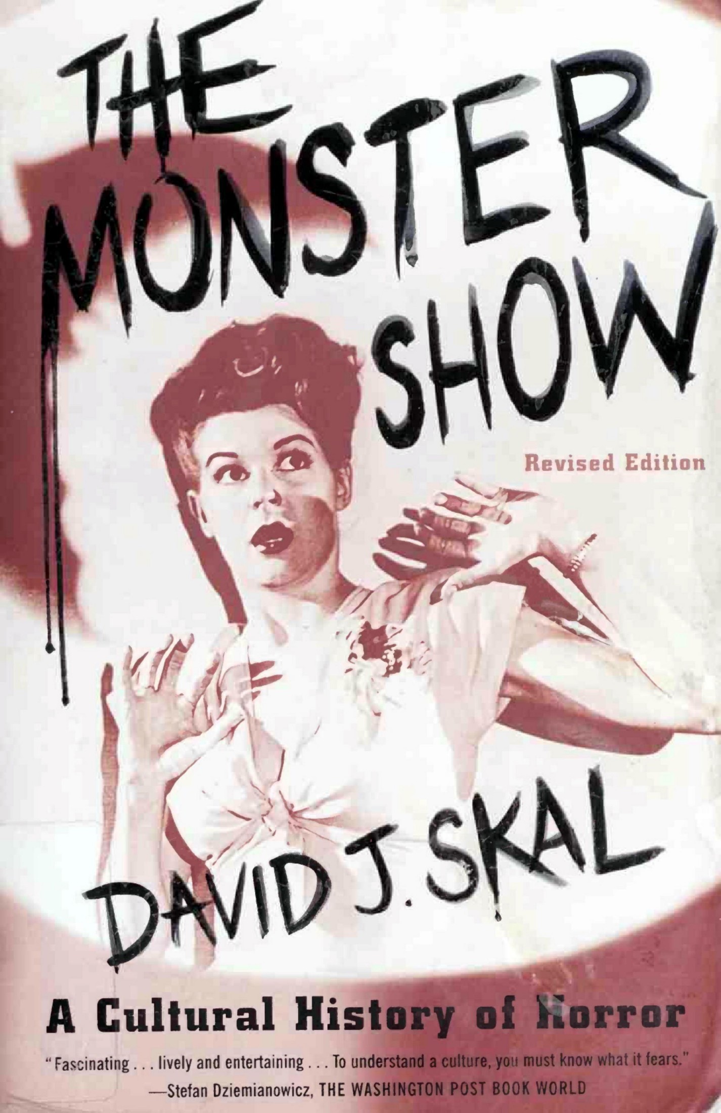 The Monster Show: A Cultural History of Horror