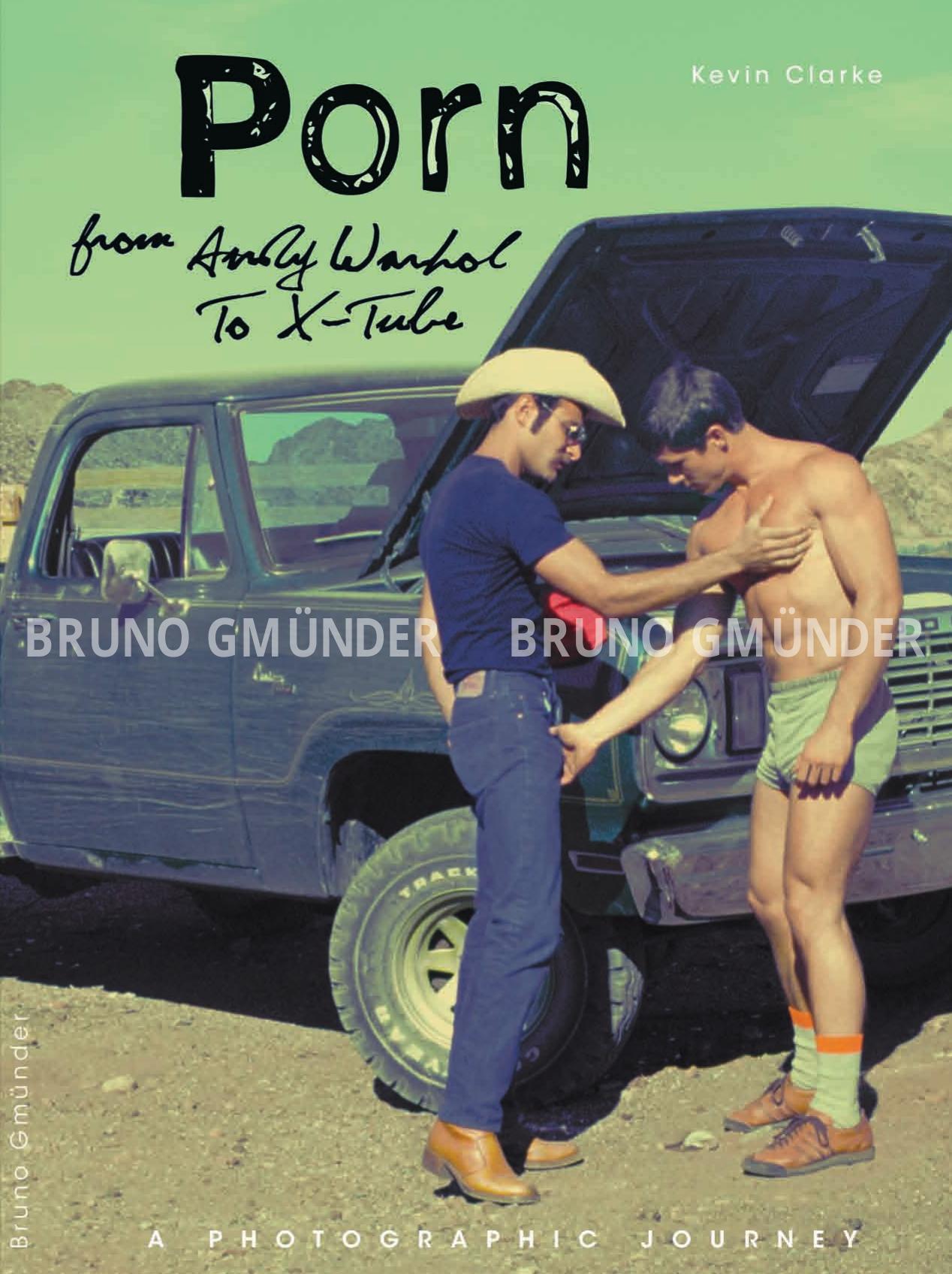 Porn: From Andy Warhol to X-Tube