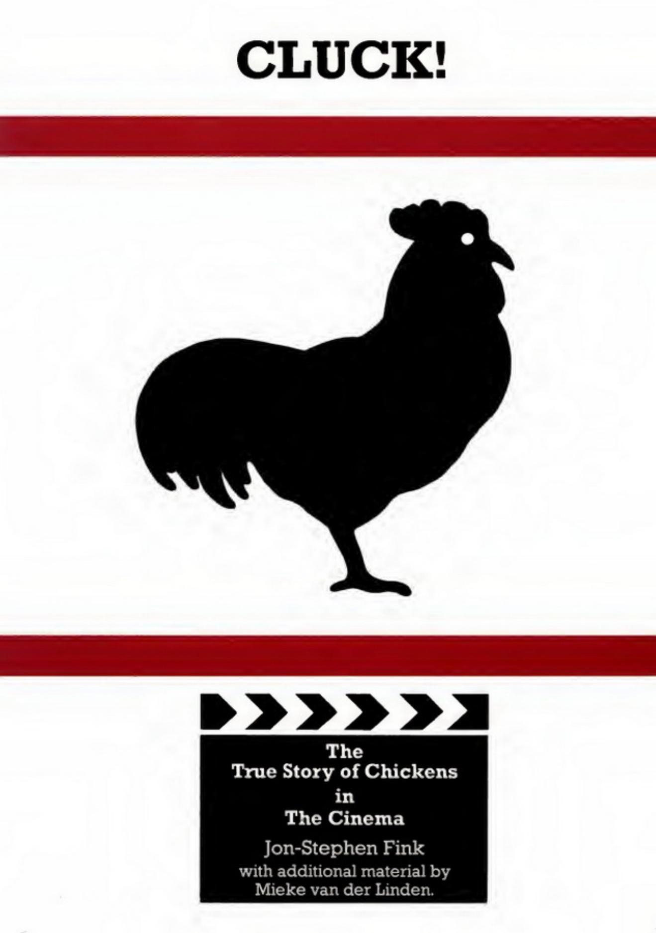 Cluck! : The True Story of Chickens in the Cinema