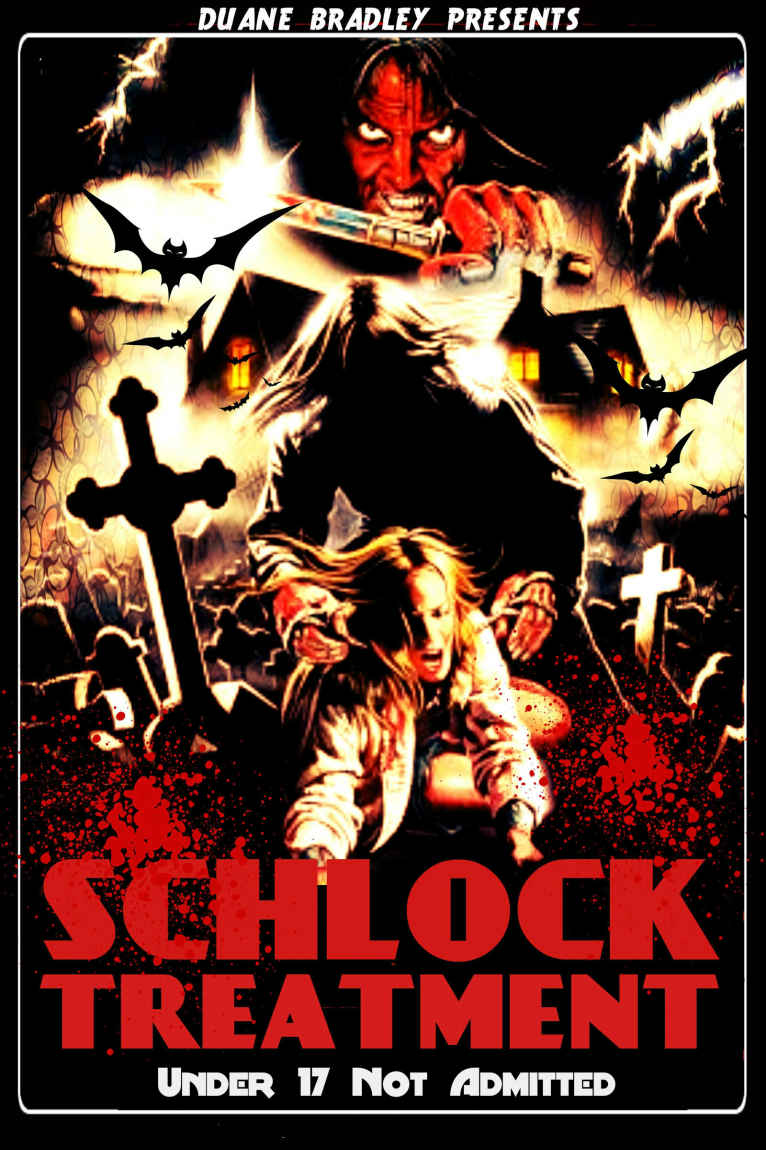Schlock Treatment