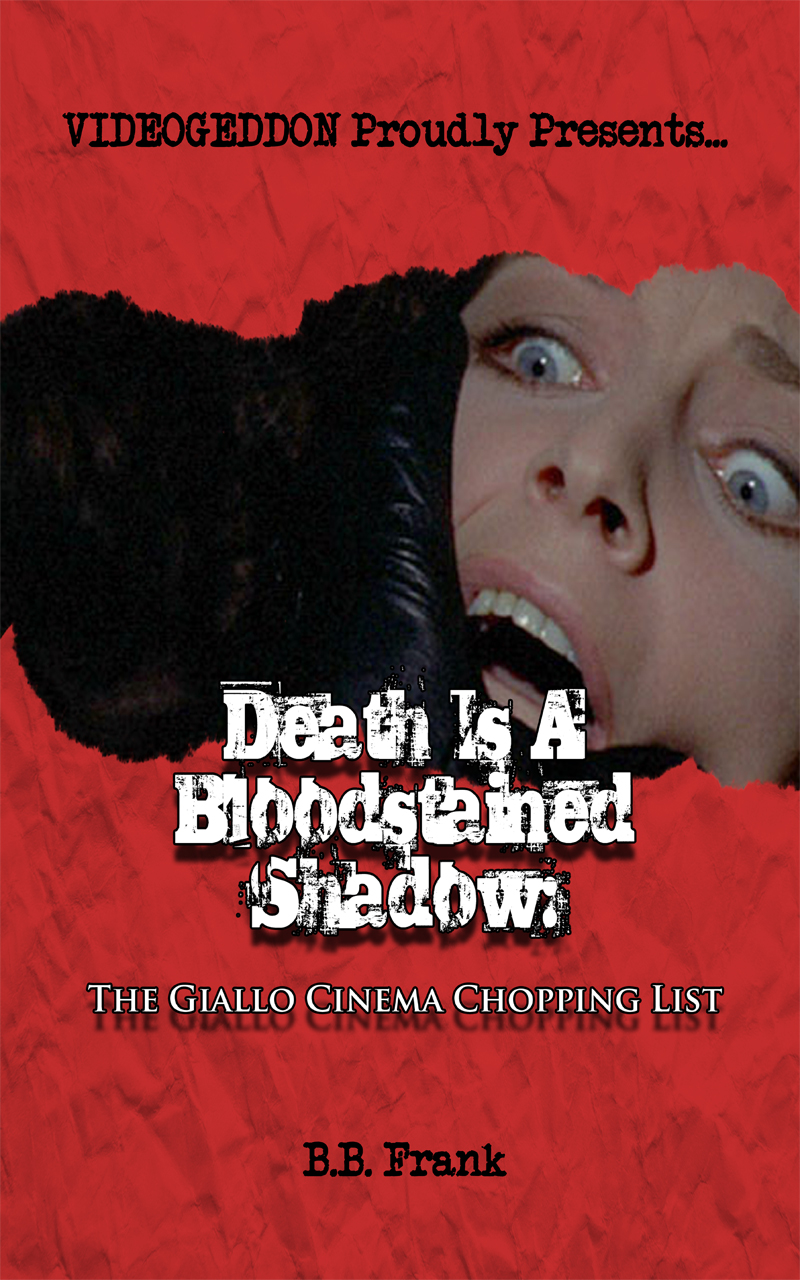 Death Is a Bloodstained Shadow: The Giallo Cinema Chopping List