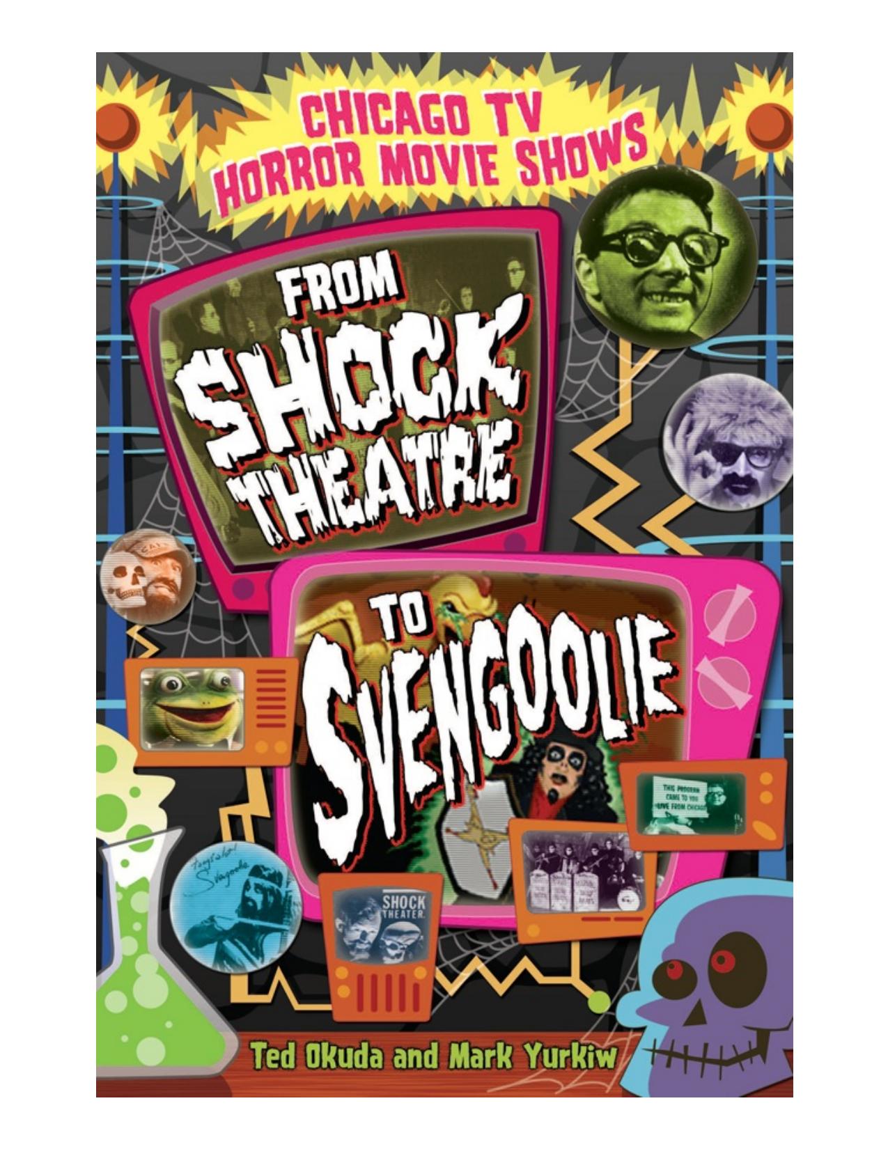Chicago TV Horror Movie Shows: From Shock Theatre to Svengoolie